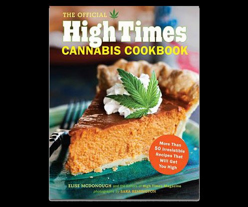 The High Times Cannabis Cookbook