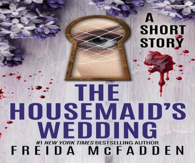 The Housemaid's Wedding: A Thrilling Short Story