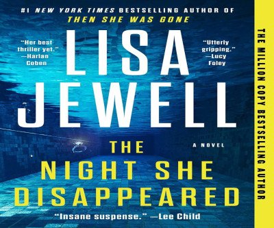 The Night She Disappeared: A Gripping Thriller