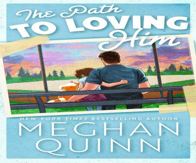 The Path to Loving Him: A Steamy Rom-Com