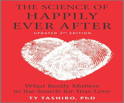 The Science of Happily Ever After Book