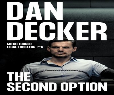 The Second Option: A Legal Thriller of Justice and Doubt