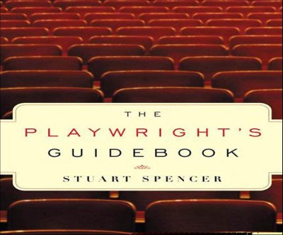 The Ultimate Guide to Playwriting