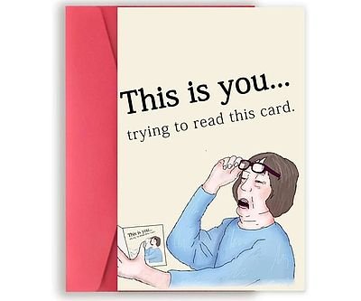 This Is You Trying To Read This Card