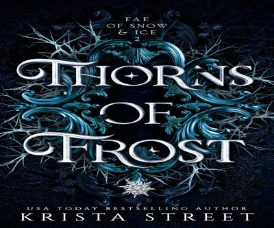 Defy Fae Fate in Thorns of Frost Romance