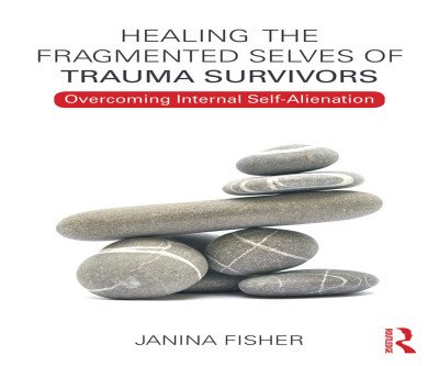 Transforming Trauma: Healing Internal Fragmentation