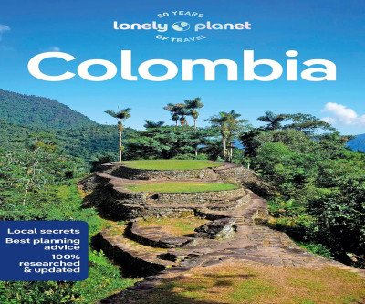 Unlock Colombia's Secrets: Lonely Planet Travel Guide