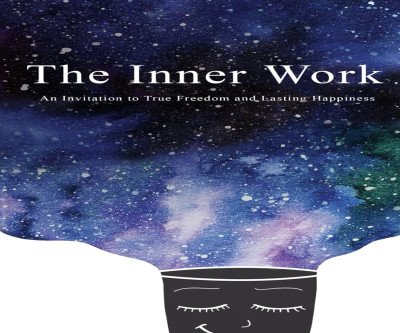 Unlock Lasting Happiness with The Inner Work