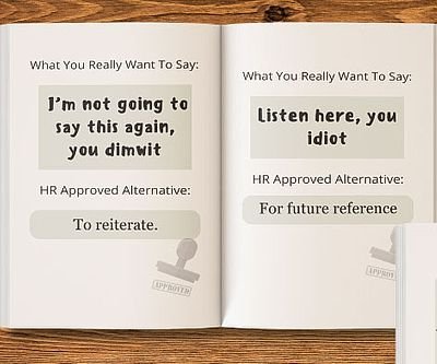 Ways To Say Things I Can’t Say Out Loud