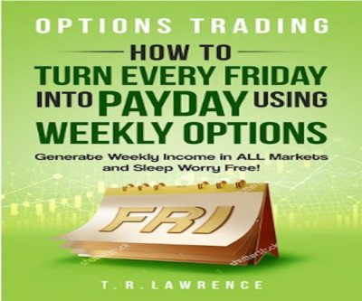Weekly Options Trading: Your Path to Financial Freedom