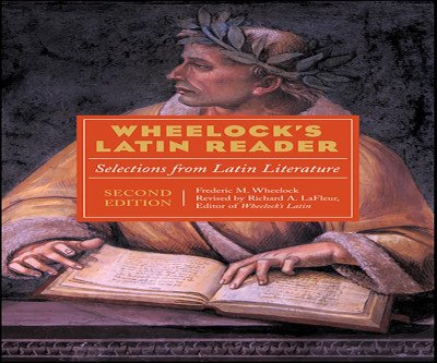 Unlock Latin Classics: Wheelock's Reader