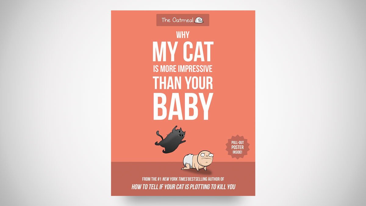 Why My Cat Is More Impressive Than Your Baby