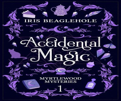 Witchy Mystery: Magic, Tea & Murder in Myrtlewood