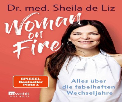 Feel Strong & Sexy Through Menopause: Woman on Fire