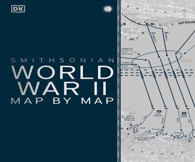 World War II: The Complete Visual Guide
