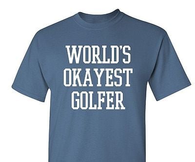 World's Okayest Golfer Shirt