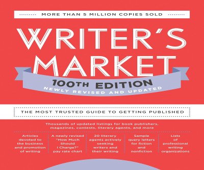 Get Published: Writer's Market 100th Edition Guide