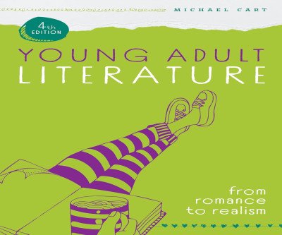 Young Adult Literature: The Complete 4th Edition Guide