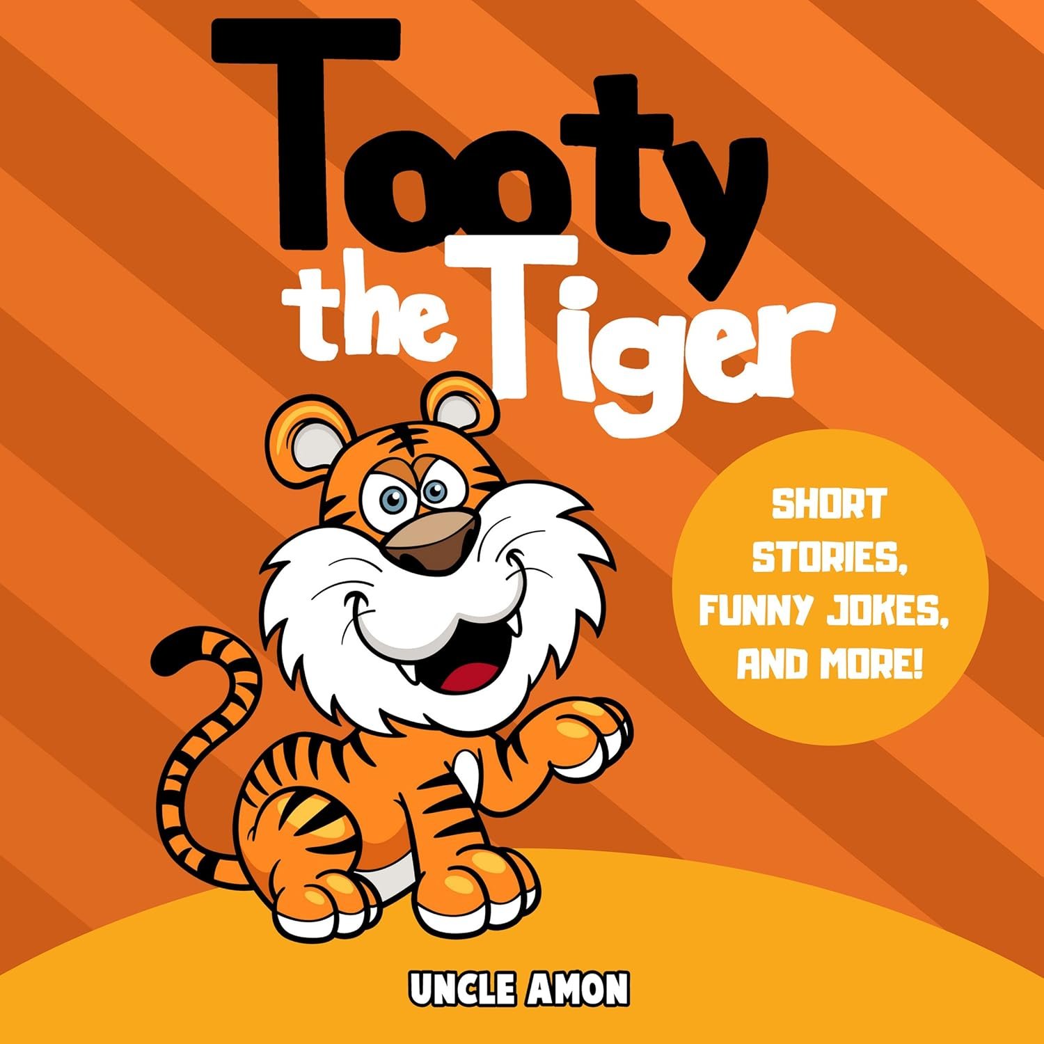 Tooty the Tiger's Fun Adventures: Stories & Jokes