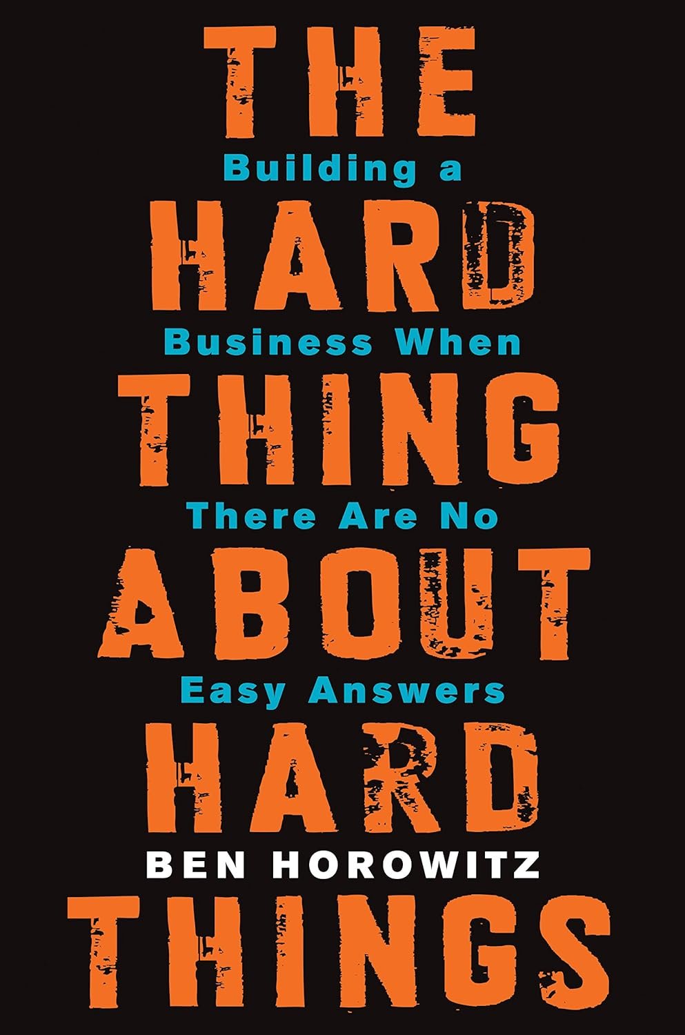 Tough Startup Truths: Ben Horowitz's Raw Guide