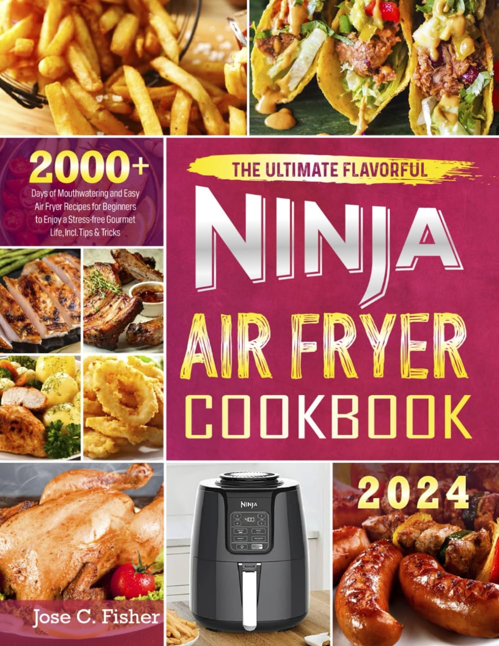 Transform Your Cooking with The Ultimate Ninja Air Fryer Cookbook