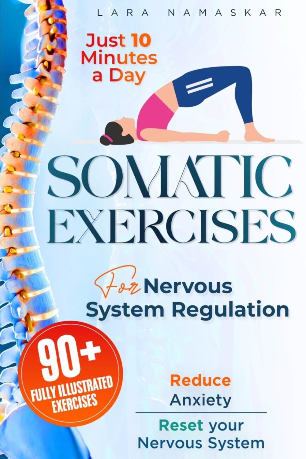 Transform Your Life with 90+ Somatic Exercises