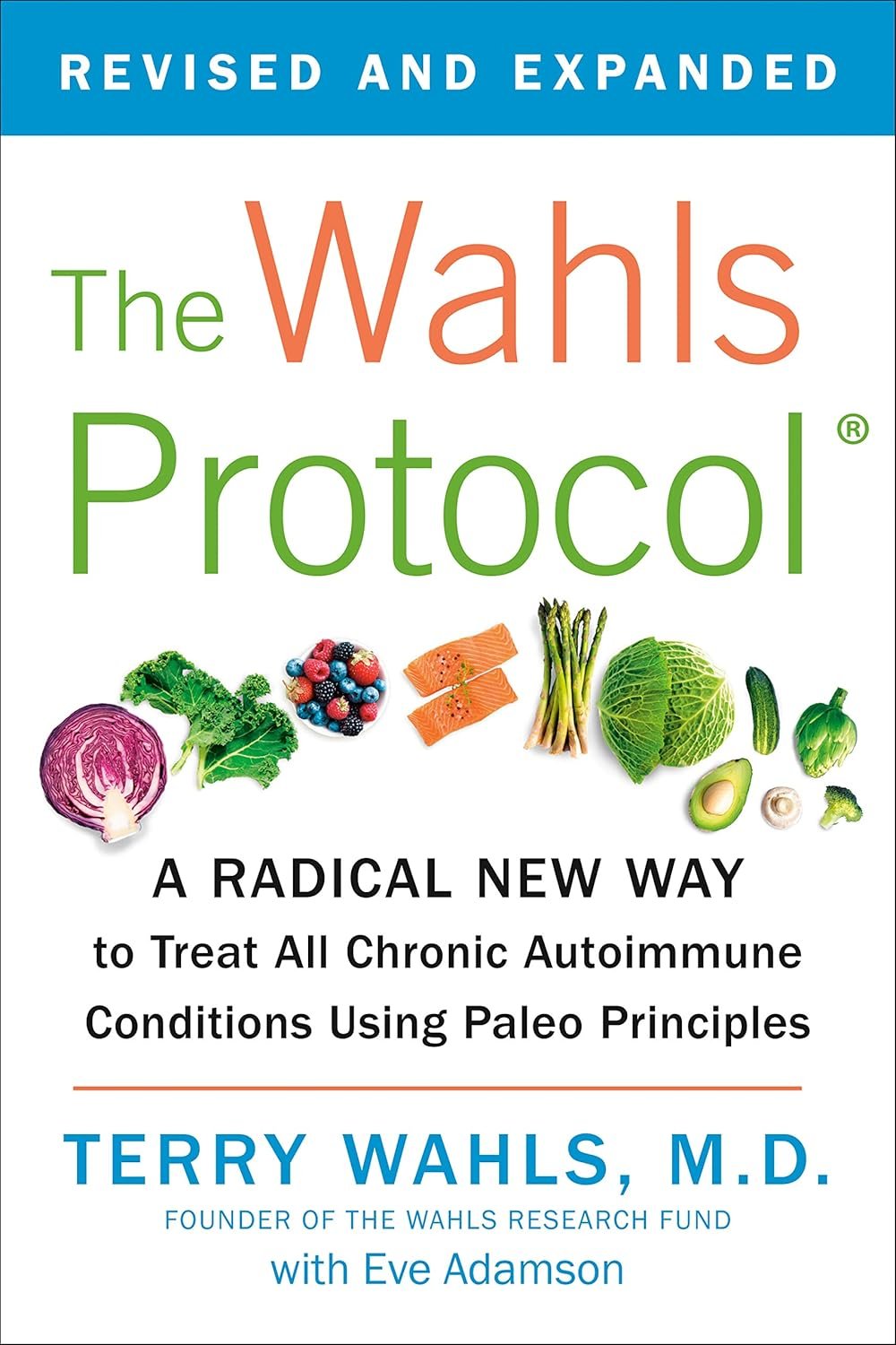 Transform Your Life with The Wahls Protocol
