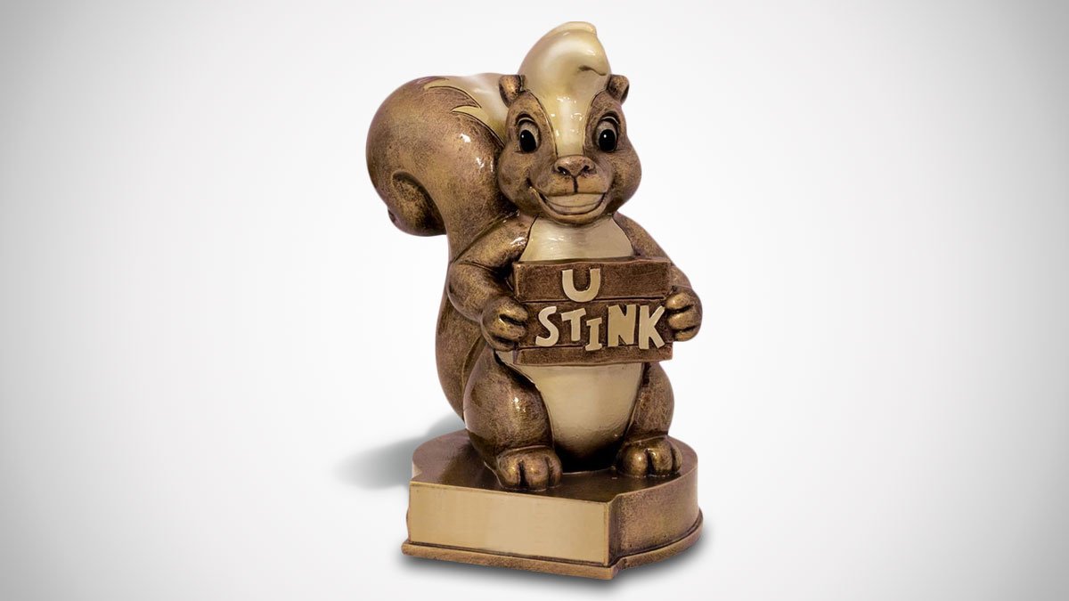 U Stink Skunk Last Place Trophy