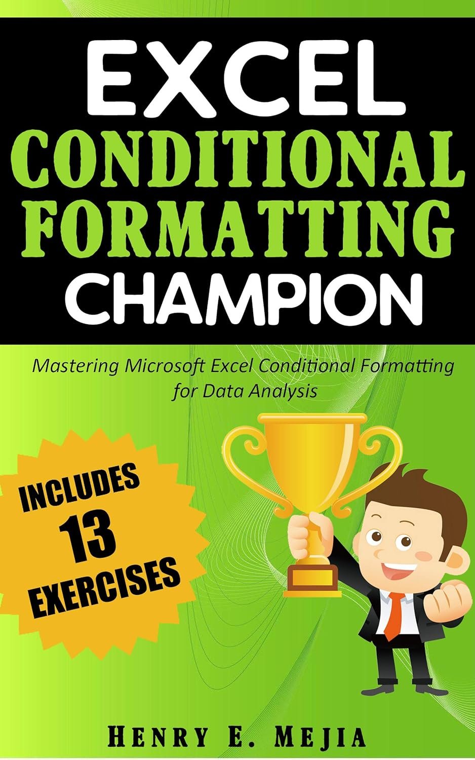 Unlock Excel’s Power with Conditional Formatting Made Easy