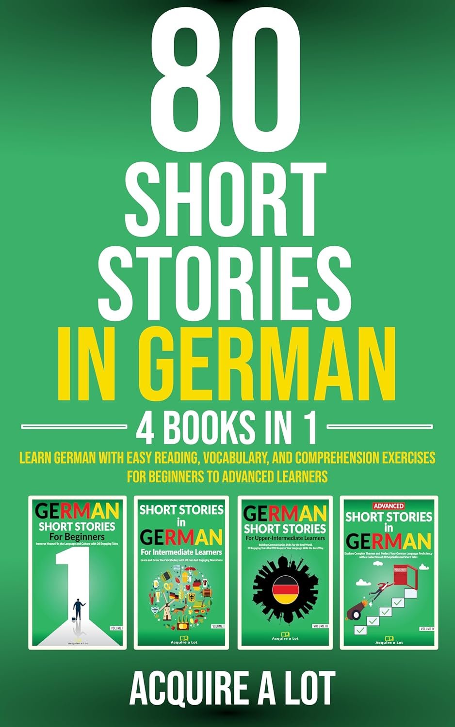 Unlock German with 80 Short Stories - 4 Books in 1