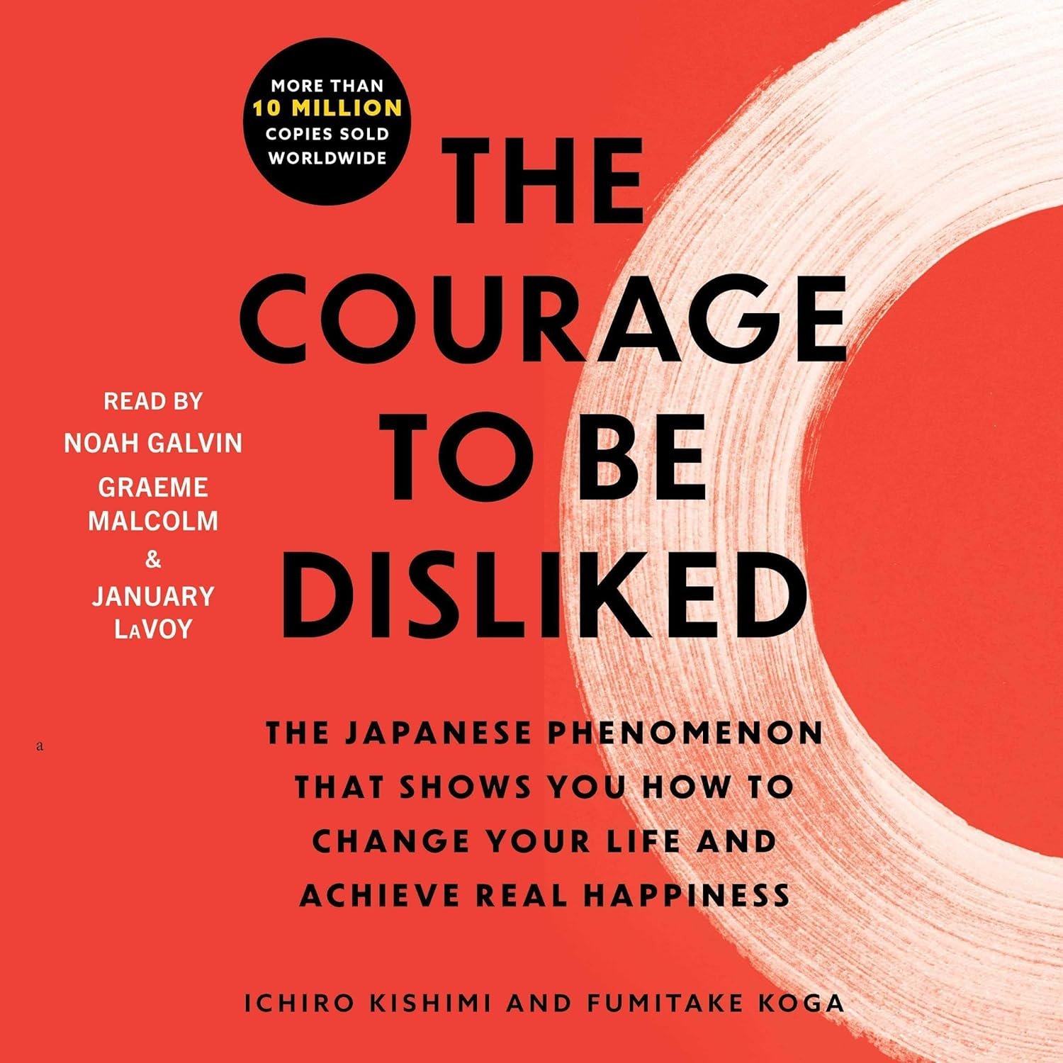 Unlock Lasting Happiness: Courage to Be Disliked Audiobook