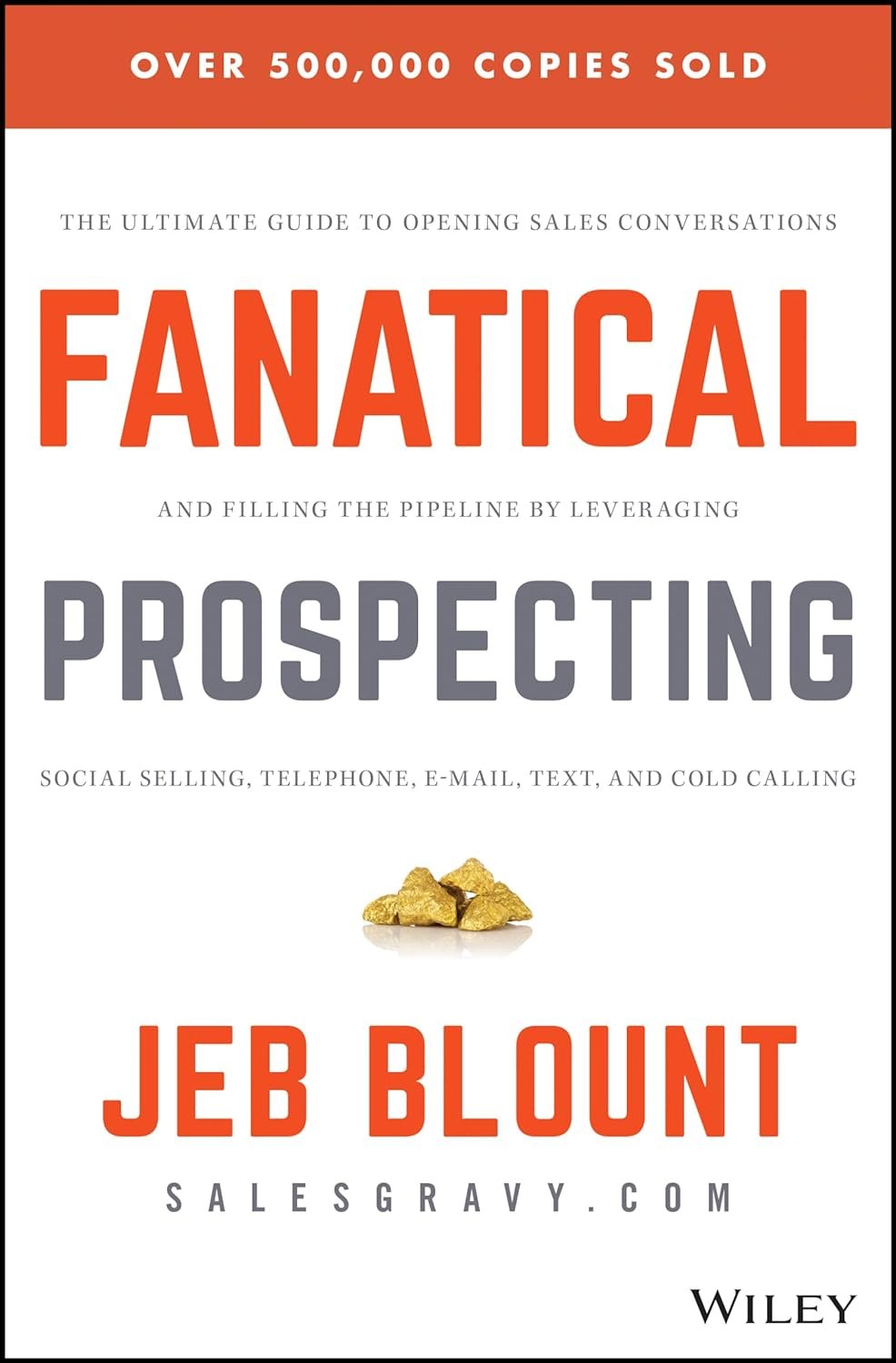 Unlock Your Sales Success with Fanatical Prospecting