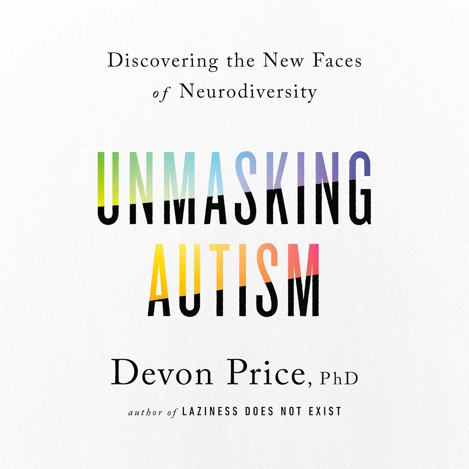 Unmask Autism: Embrace Neurodiversity's True Faces
