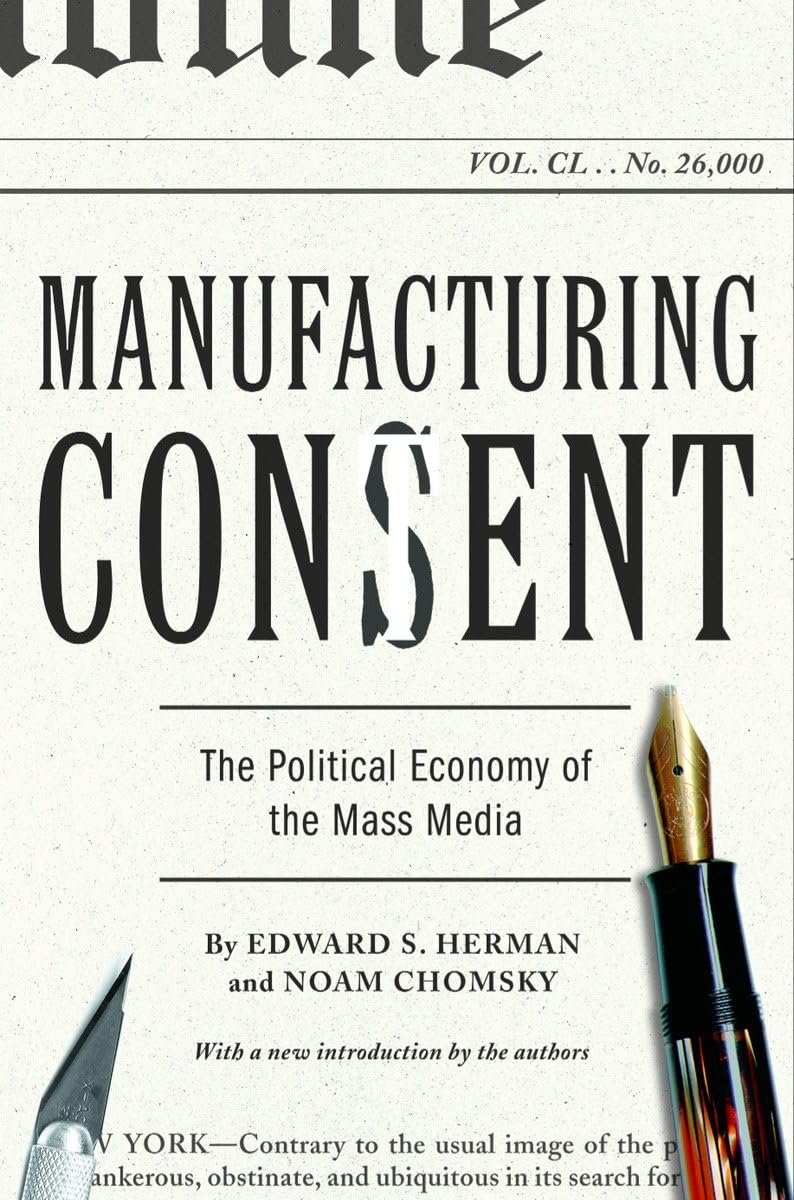 Unmask Media Bias: Manufacturing Consent Paperback