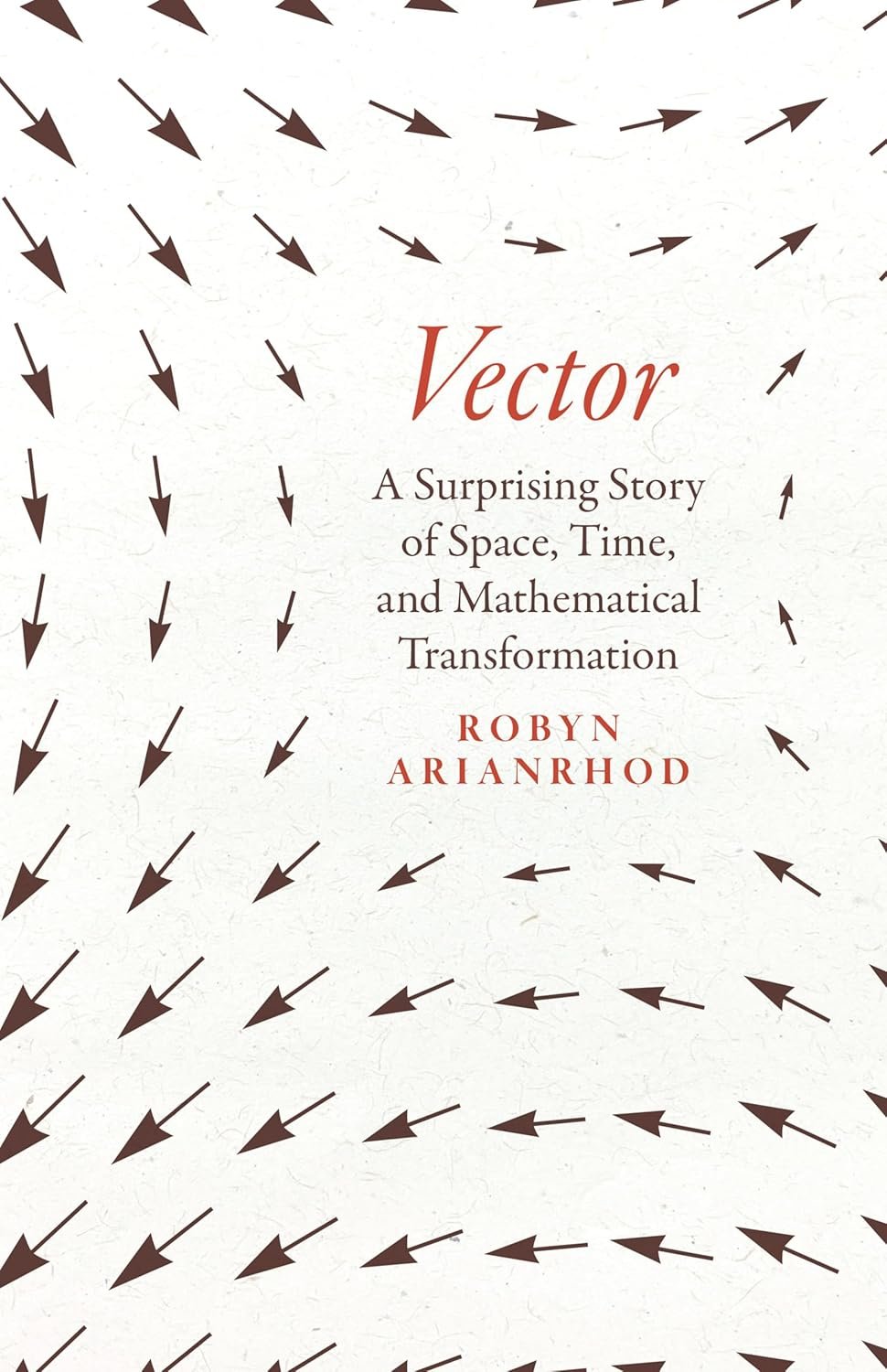 Vectors: Math's Key to Space, Time & Tech
