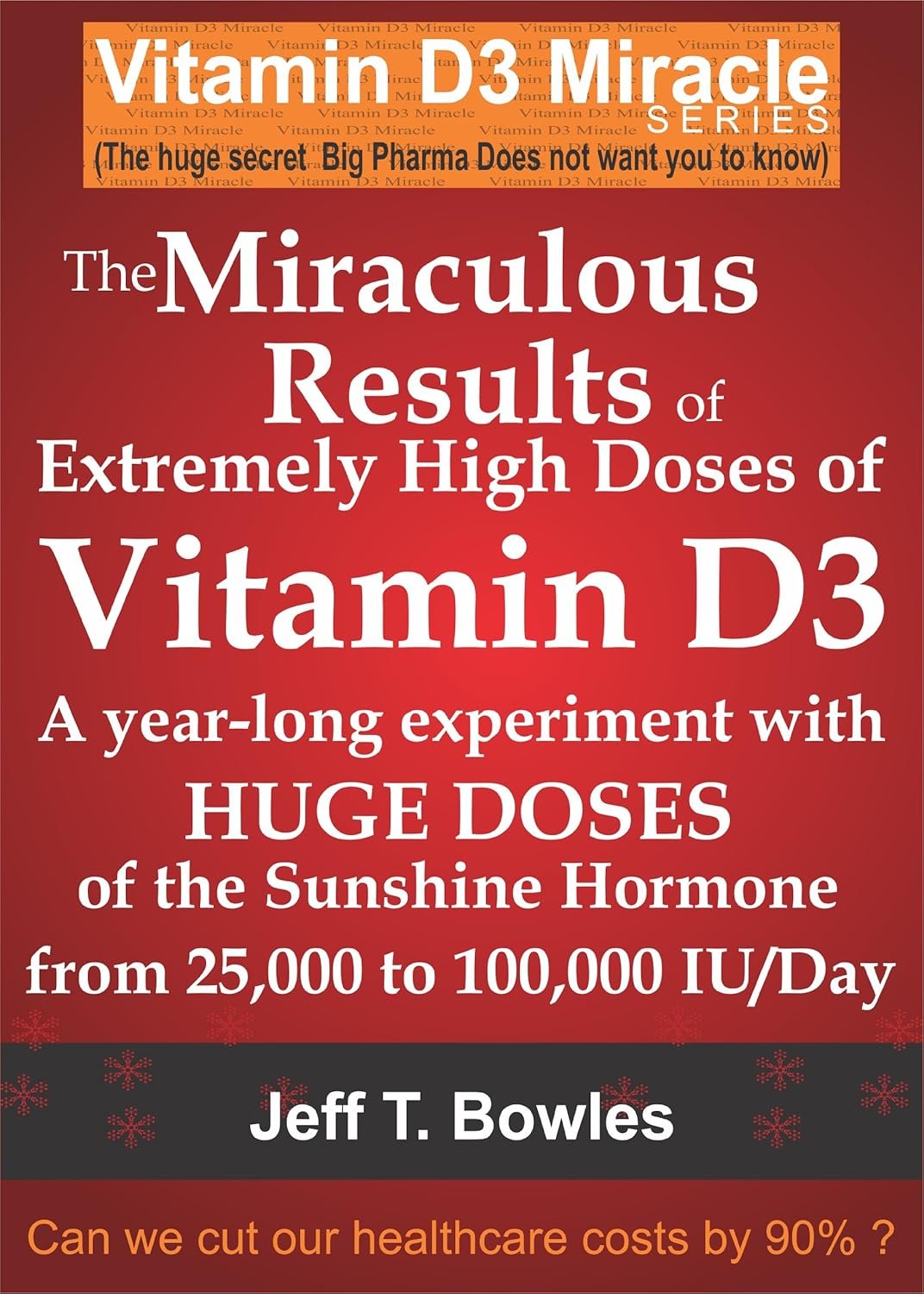 Vitamin D3 Experiment: A Life-Changing Journey