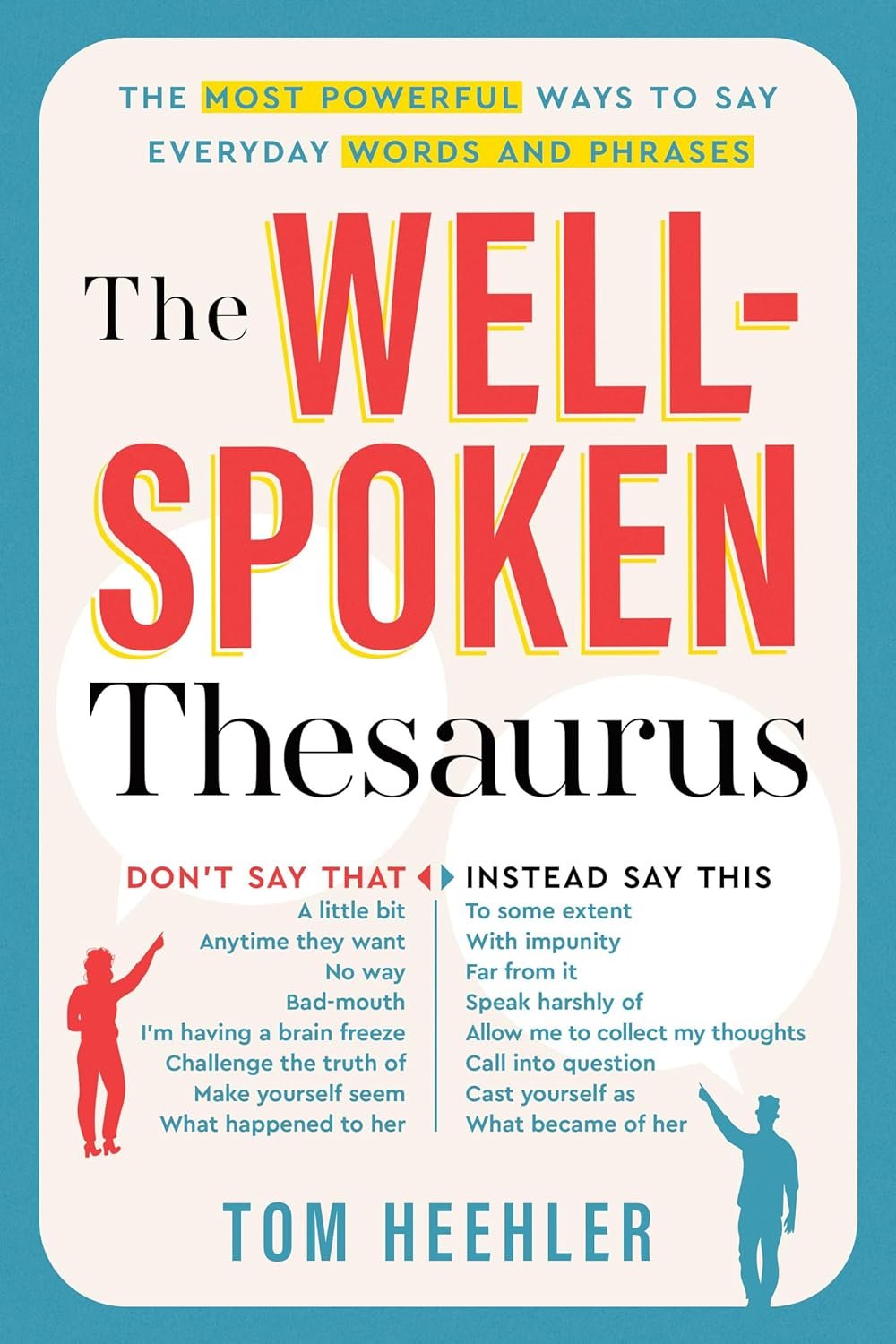 Elevate Your Writing with The Well-Spoken Thesaurus
