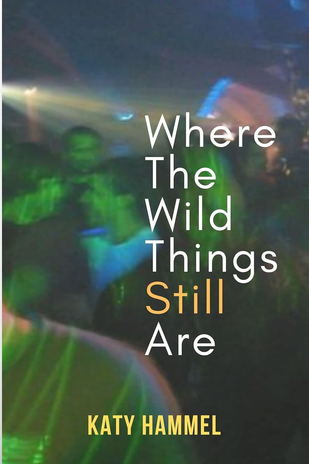 Where the Wild Things Still Are: A Short Story