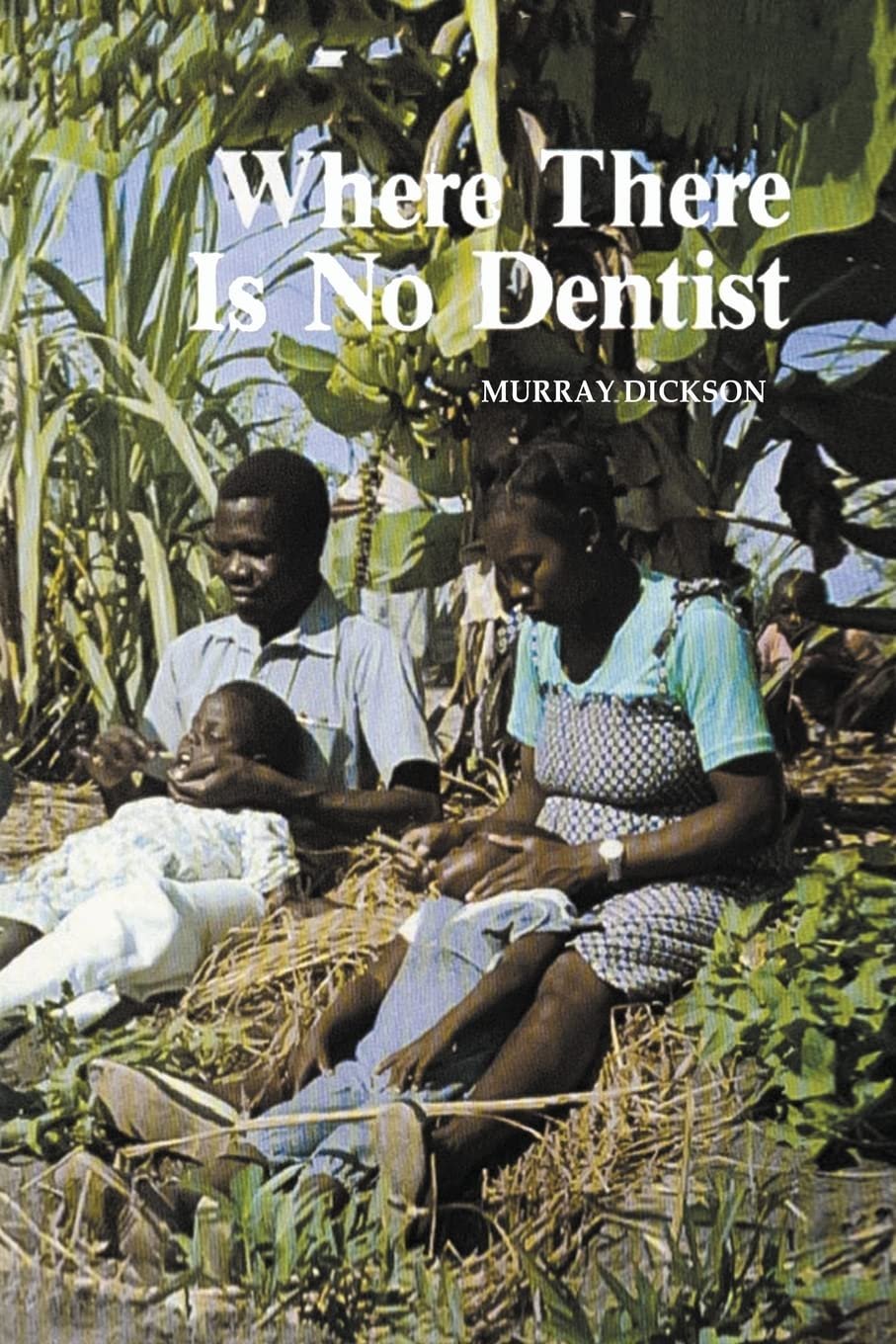 Essential Guide for Dental Care in Resource-Limited Settings