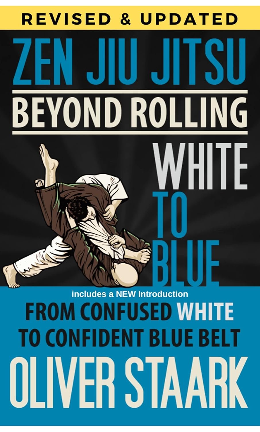 From White Belt to Confident Blue Belt: The Zen Guide
