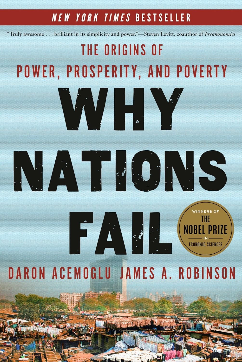 Why Nations Fail: Understanding Power and Prosperity