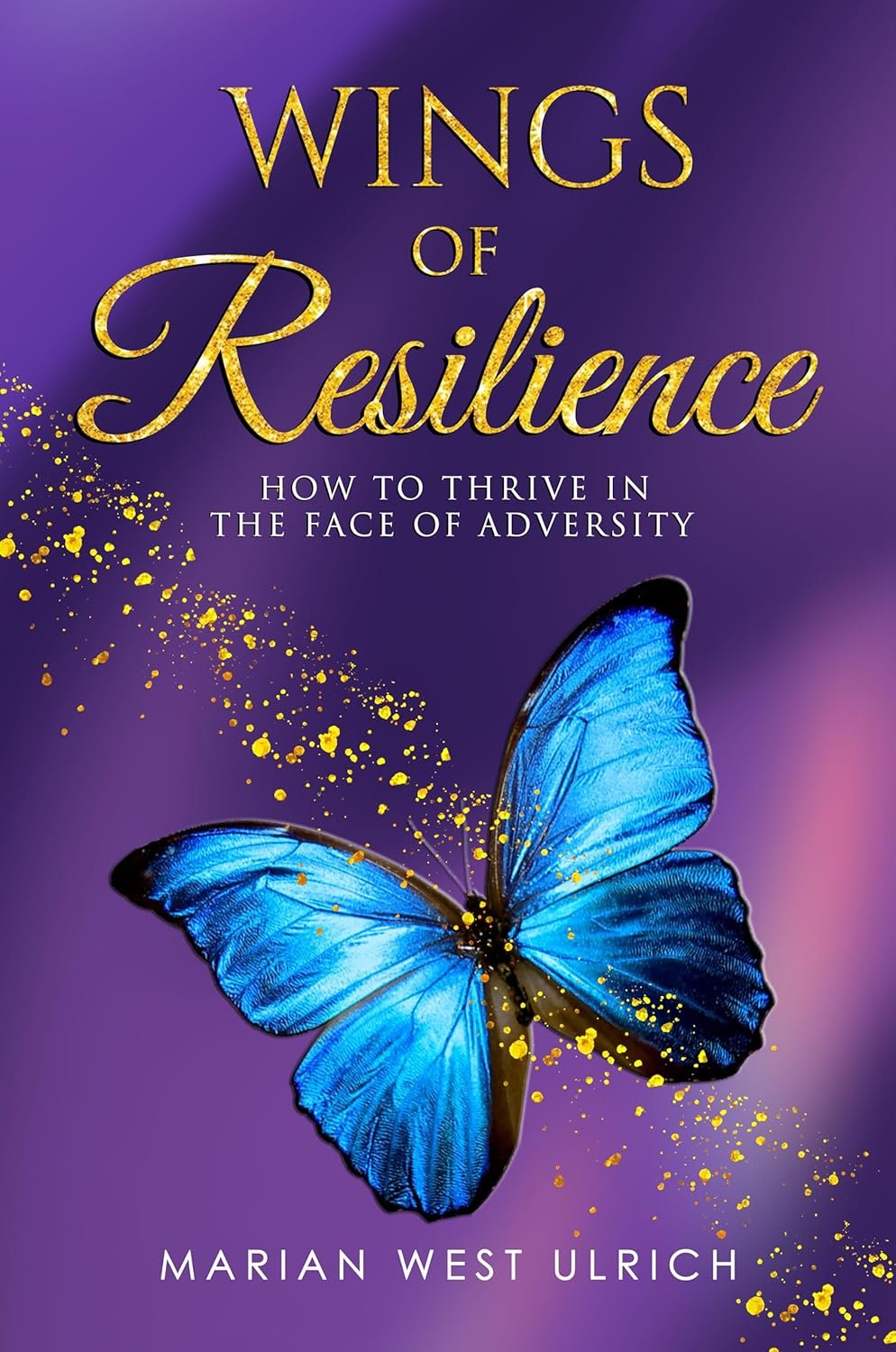 Wings of Resilience: Thrive Against Adversity