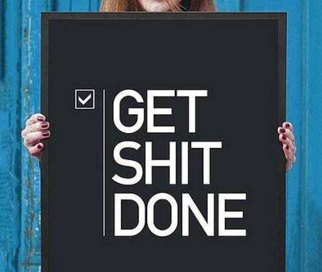 Get S**t Done Motivational Poster