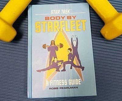 Body By Starfleet: A Fitne...