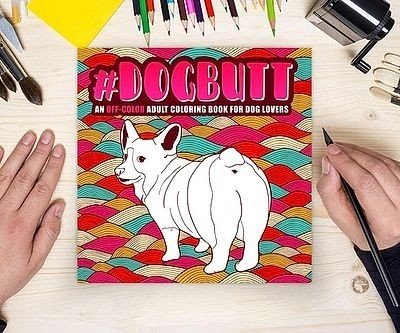 Dog Butt: Adult Coloring B...