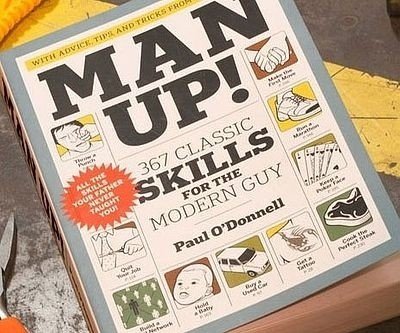 Man Up! 367 Skills For Men