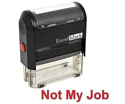 Not My Job Stamp